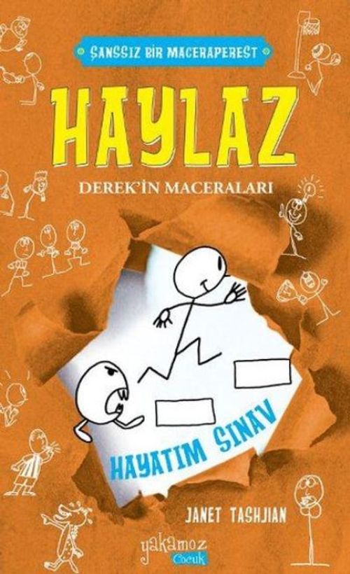 Haylaz Derek'in Maceraları / Hayatım Sınav