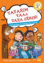 Yaparım Yaaa Daha Erken & Üşengeçlikten Kurtulmaya Dair İpuçları