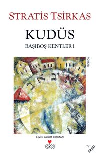 Kudüs / Başıboş Kentler 1