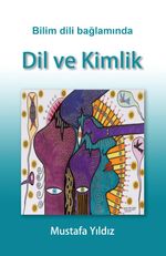 Bilim Dili Bağlamında Dil ve Kimlik