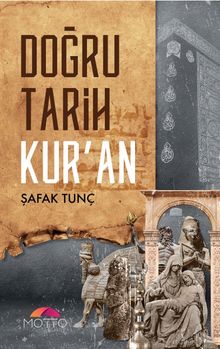 Doğru Tarih Kur’an