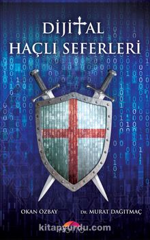 Dijital Haçlı Seferleri - Murat Dağıtmaç