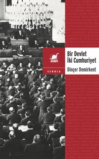 Bir Devlet İki Cumhuriyet & Türkiye'de Özyönetim ve Merkeziliğin Anayasal Dinamiği