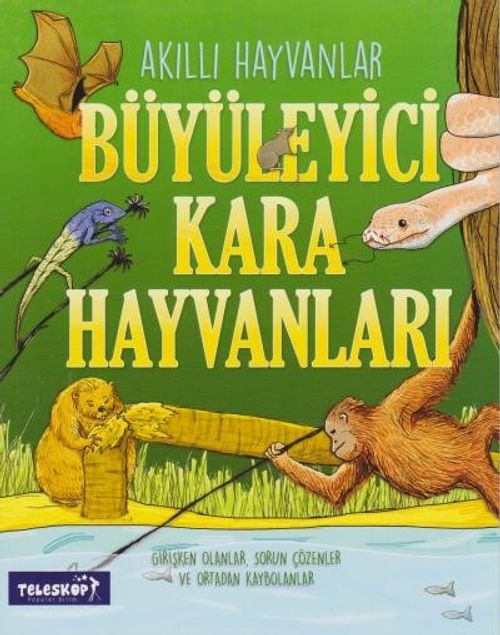 Akıllı Hayvanlar / Büyüleyici Kara Hayvanları