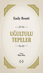 Uğultulu Tepeler (Tam Metin)
