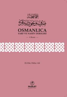 Osmanlıca Sarf  ve Nahiv Dersleri 4. Kısım