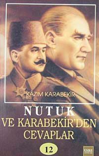 Nutuk ve Kazım Karabekir'den Cevaplar-12