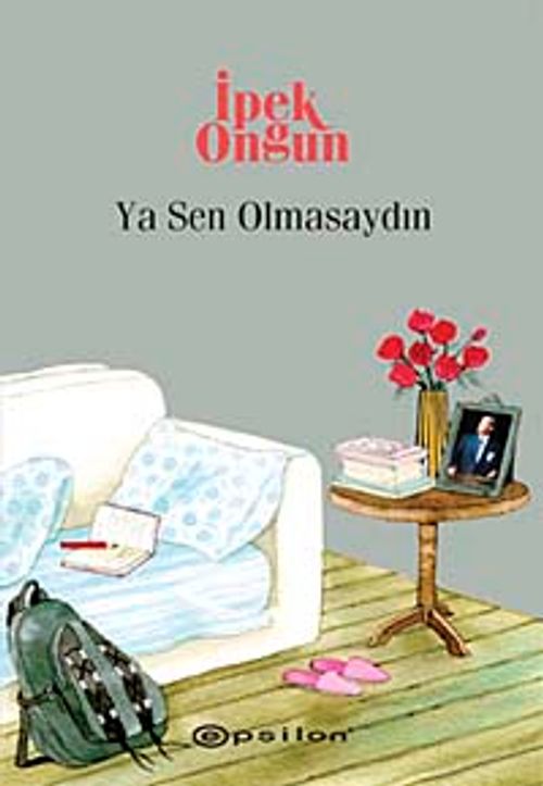 Ya Sen Olmasaydın / Bir Genç Kızın Gizli Defteri-9