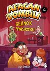 Afacan Dombili 4 / Gelincik Fiyaskosu