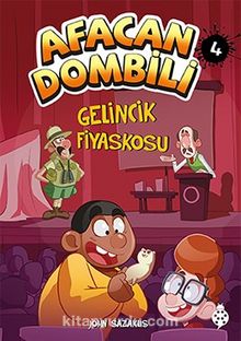Afacan Dombili 4 / Gelincik Fiyaskosu - John Sazaklis