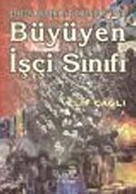 Büyüyen İşçi Sınıfı
