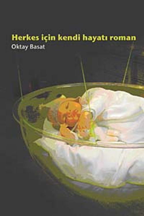 Herkes İçin Kendi Hayatı Roman