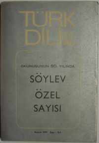 Türk Dili Söylev Özel Sayısı / Sayı: 314 (1-C-95)