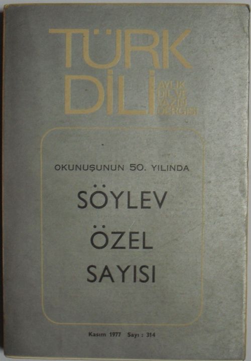 Türk Dili Söylev Özel Sayısı / Sayı: 314 (1-C-95)