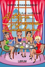 Altın Günü Kızları - Aşk ve Bebek