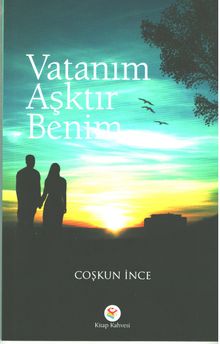 Vatanım Aşktır Benim