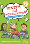 Bıktım Bu Kurallardan / G&ouml;rg&uuml; Kurallarına Dair İpu&ccedil;ları