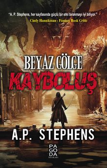 Beyaz Gölge & Kayboluş