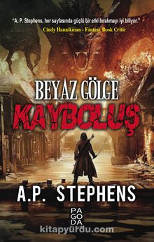 Beyaz Gölge & Kayboluş - A. P. Stephens