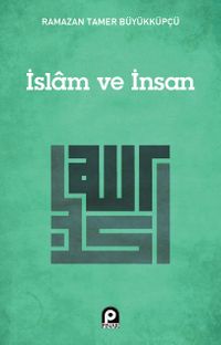 İslam ve İnsan