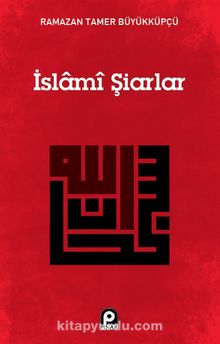 İslami Şiarlar - Ramazan Tamer Büyükküpçü