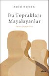 Bu Toprakları Mayalayanlar