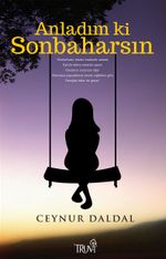 Anladım ki Sonbaharsın