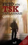 Fet&ouml;&rsquo;n&uuml;n TSK Yapılanması