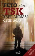 Fetö'nün TSK Yapılanması