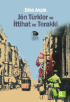 J&ouml;n T&uuml;rkler ve İttihat ve Terrakki
