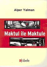Maktul ile Maktule