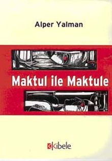 Maktul ile Maktule