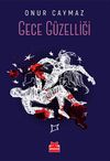 Gece G&uuml;zelliği