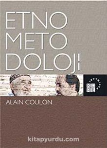 Etnometodoloji - Alain Coulon