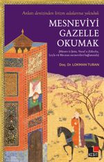 Mesneviyi Gazelle Okumak