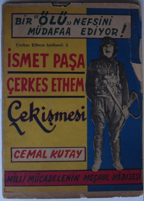 İsmet Paşa Çerkes Ethem Çekişmesi (Kod: 2-F-82)