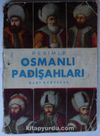 Resimli Osmanlı Padişahları (Kod: 2-F-78)