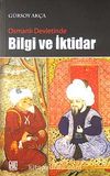 Osmanlı Devletinde Bilgi ve İktidar