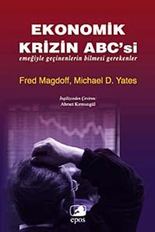 Ekonomik Krizin ABC'si & Emeğiyle Geçinenlerin Bilmesi Gerekenler