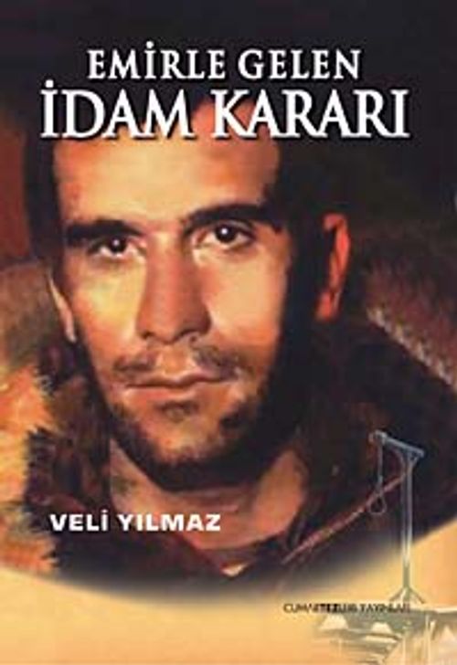 Emirle Gelen İdam Kararı