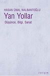 Yan Yollar & D&uuml;ş&uuml;nce, Bilgi, Sanat