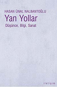 Yan Yollar & Düşünce, Bilgi, Sanat