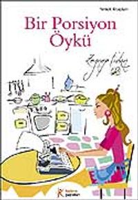 Bir Porsiyon Öykü
