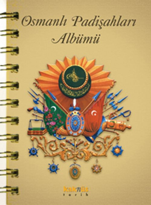 Osmanlı Padişahları Albümü
