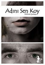 Adını Sen Koy