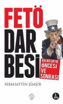 FETÖ Darbesi Öncesi ve Sonrası