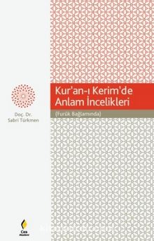 Kur’an-ı Kerim’de Anlam İncelikleri (Furuk Bağlamında) - Sabri Türkmen