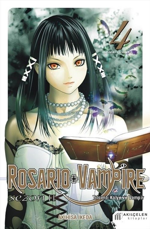 Rosario + Vampire / Tılsımlı Kolye ve Vampir Sezon 2 Cilt 4