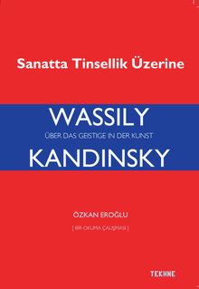 Wassily Kandinsky: Sanatta Tinsellik Üzerine