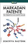 Markadan Patente & Tüm Yönleriyle Sınai Mülkiyet Hakları